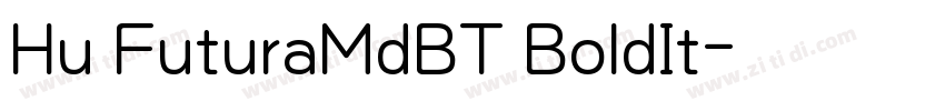 Hu FuturaMdBT BoldIt字体转换